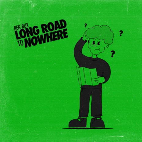 Long Road To Nowhere | Boomplay Music