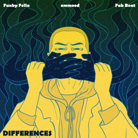 Differences ft. Funky Fella & ommood | Boomplay Music