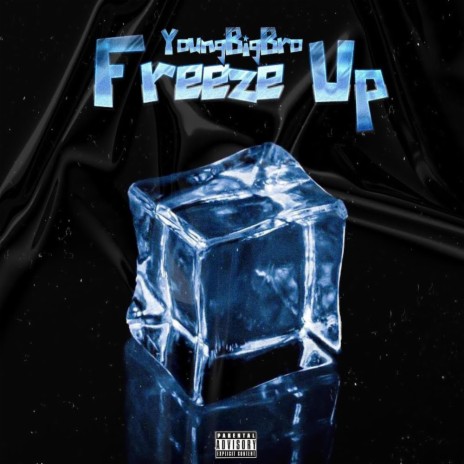 Freeze Up | Boomplay Music