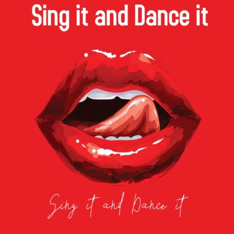Sing it and Dance it (Special Version) | Boomplay Music