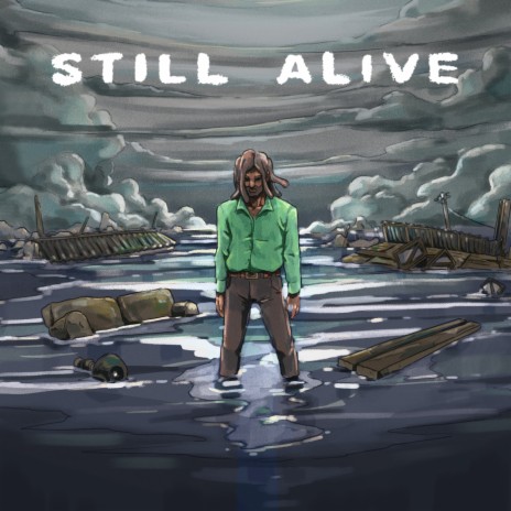 Still Alive | Boomplay Music