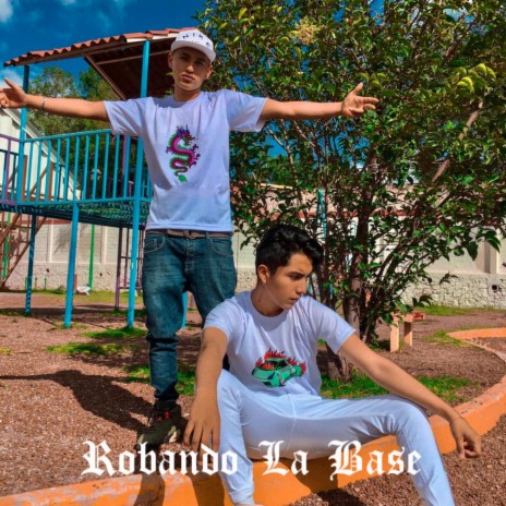 Robando la Base ft. May mt | Boomplay Music