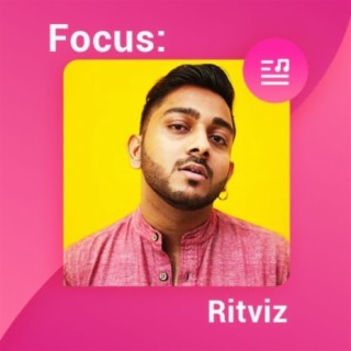 Focus: Ritviz