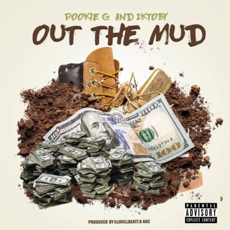 Out The Mud (feat. Pookie G.) | Boomplay Music