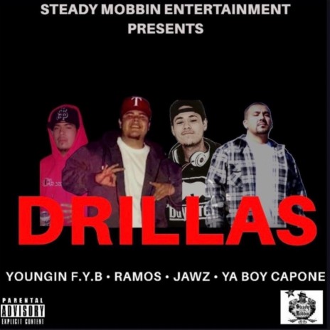 drillas (feat. jawz, Youngin' f.y.b & ya boy capone) | Boomplay Music