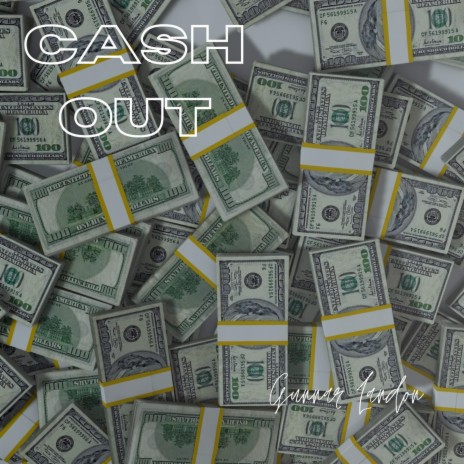 Cash out | Boomplay Music