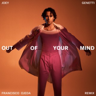 Out Of Your Mind (Francisco Ojeda Remix)