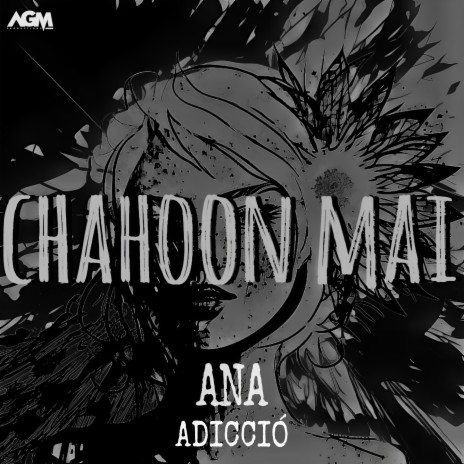 Chahoon Mai ft. Adicció | Boomplay Music