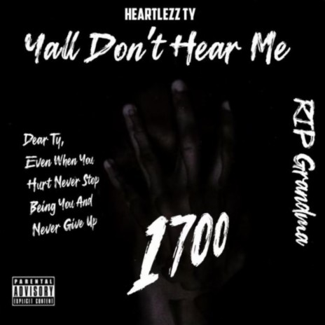 Yall Dont Hear Me ft. Heartlezz Jayy