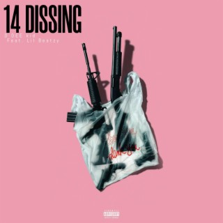 14 DISSING ft. Lil Beatzy lyrics | Boomplay Music