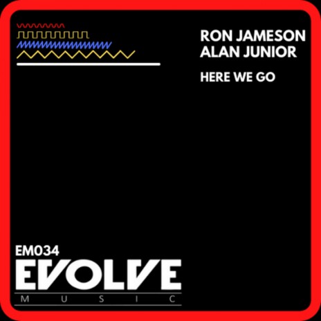 Here We Go (Ron Jameson Red Light Mix) ft. Alan Junior | Boomplay Music