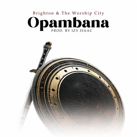 Opambana ft. The Worship City | Boomplay Music