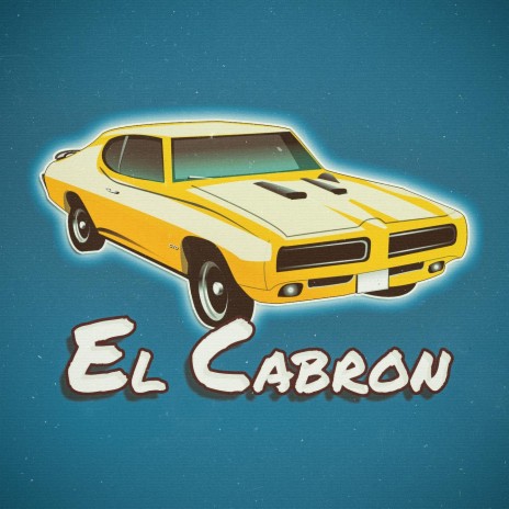 El Cabron | Boomplay Music