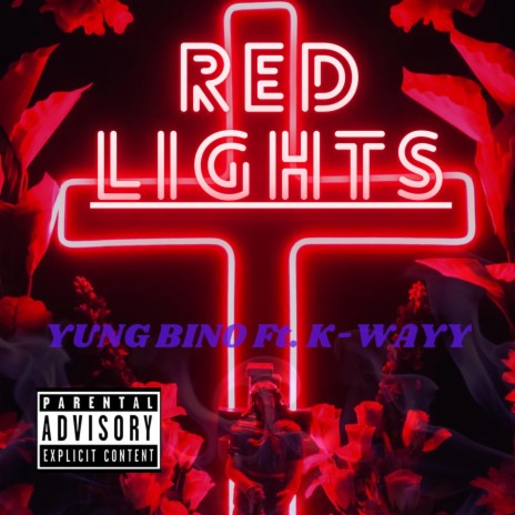 Red Lights (feat. Yung Bino)