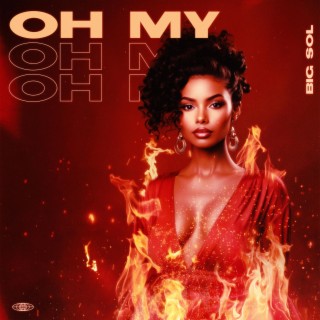 Oh My lyrics | Boomplay Music