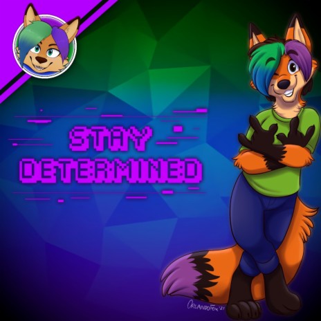 Stay Determined | Boomplay Music