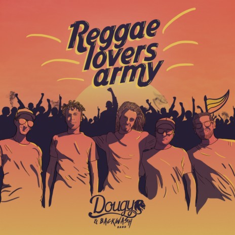 Reggae Lovers Army ft. Backwash Band | Boomplay Music