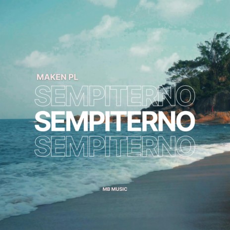 Sempiterno | Boomplay Music