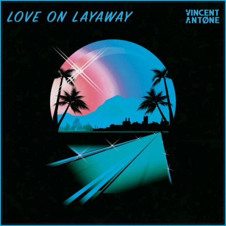 Love On Layaway | Boomplay Music