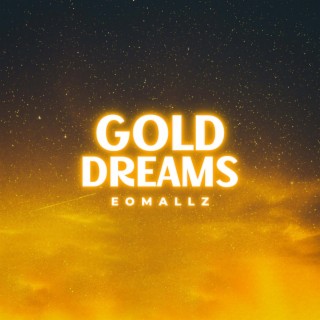 Gold Dreams