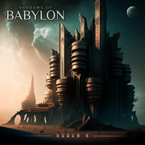 Shadows Of Babylon | Boomplay Music