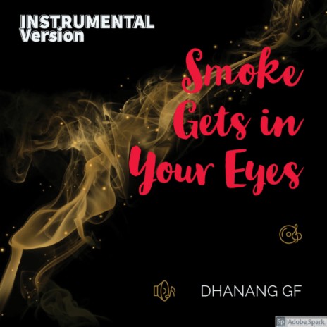Smoke Gets in Your Eyes (Instrumental Version) | Boomplay Music