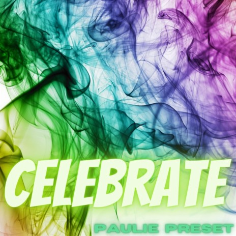 Celebrate | Boomplay Music