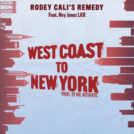 West Coast to New York ft. Nvy Jonez Lkr | Boomplay Music