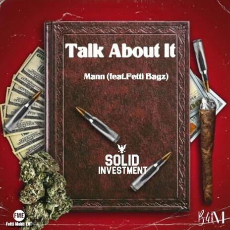 Talk About It ft. Fetti Bagz | Boomplay Music