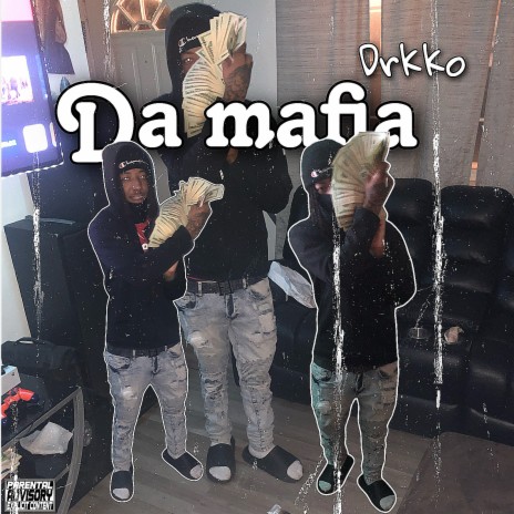 Da Mafia | Boomplay Music