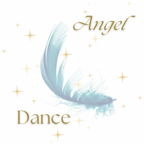 Angel dance | Boomplay Music