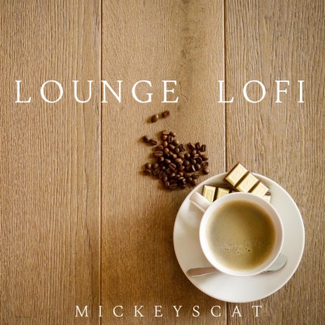 Lounge Lofi | Boomplay Music