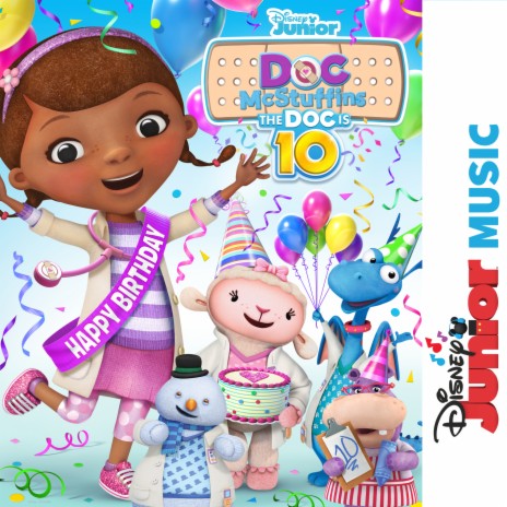 The Doc Is 10 (From "Disney Junior Music: Doc McStuffins") ft. Disney Junior | Boomplay Music