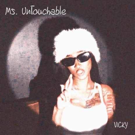 Ms. Untouchable