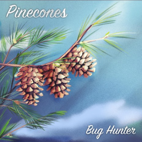 Pinecones | Boomplay Music