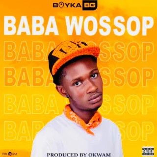 Baba Wossop lyrics | Boomplay Music