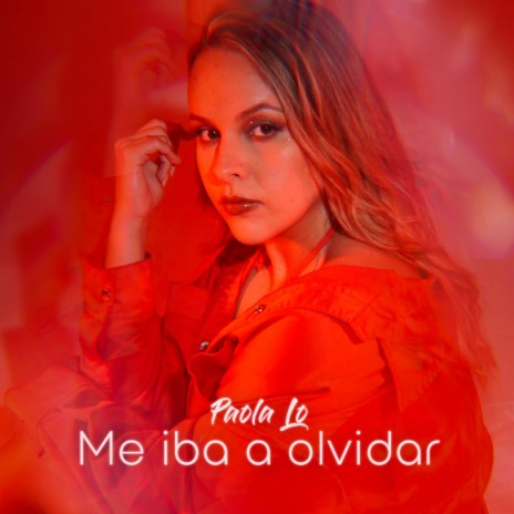 Me iba a olvidar | Boomplay Music