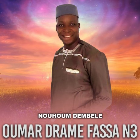 Oumar Drame fassa n3 | Boomplay Music