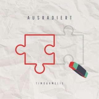 Ausradiert