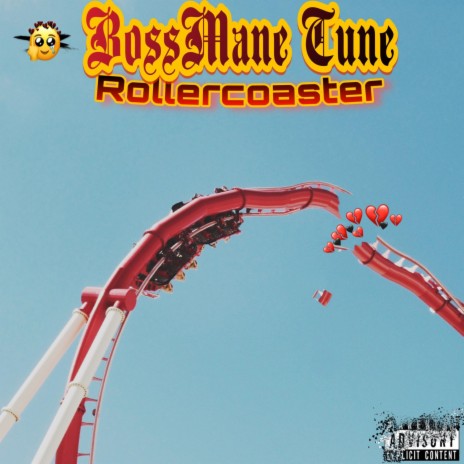 BossMane Tune Rollercoaster Lyrics Boomplay