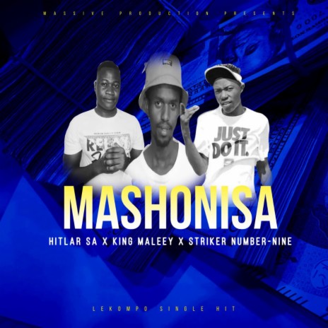Mashonisa _ King Marleey x Striker Number nine x Hitler | Boomplay Music