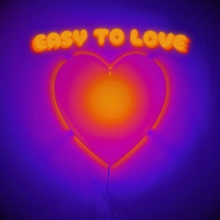 Easy To Love (Radio Edit) lyrics | Boomplay Music
