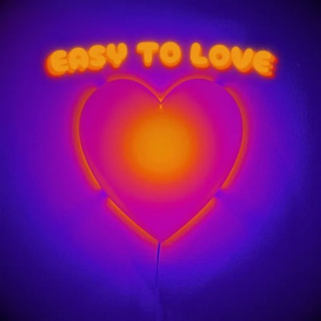 Easy To Love (Radio Edit) | Boomplay Music