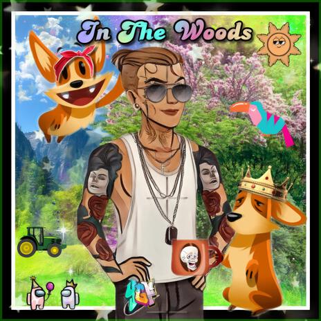 In The Woods | Boomplay Music