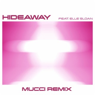 Hideaway (Mucci Remix)
