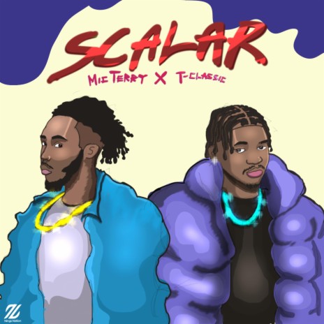 Scalar ft. T-Classic | Boomplay Music