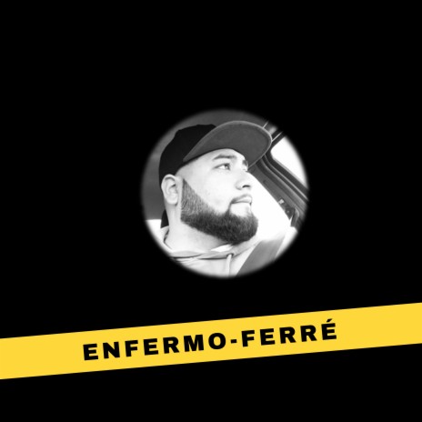 Enfermo | Boomplay Music