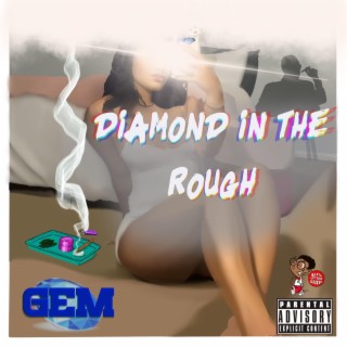 Diamond in The Rough