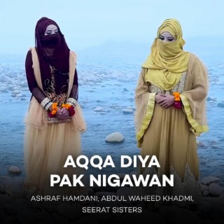 Aqqa Diya Pak Nigawan