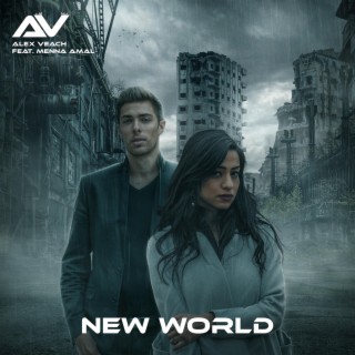 New World ft. Menna Amal lyrics | Boomplay Music